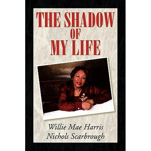 The Shadow of My Life (Paperback)