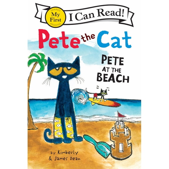 Pete the Cat: Pete at the Beach