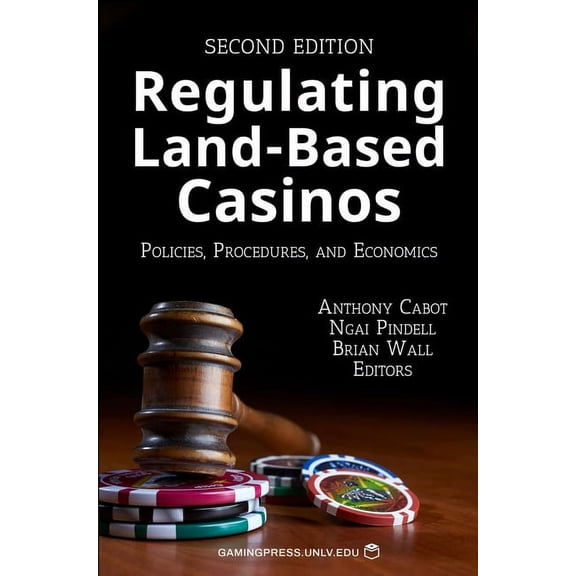 Gambling Studies Series: Regulating Land-Based Casinos : Policies, Procedures, and Economics (Series #2) (Edition 1) (Paperback)