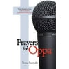 Pre-Owned Prayers for Oppa: From K-pop to J-pop, A Devotional for Performers their Fans, Paperback 1490809589 9781490809588 Teresa Santoski