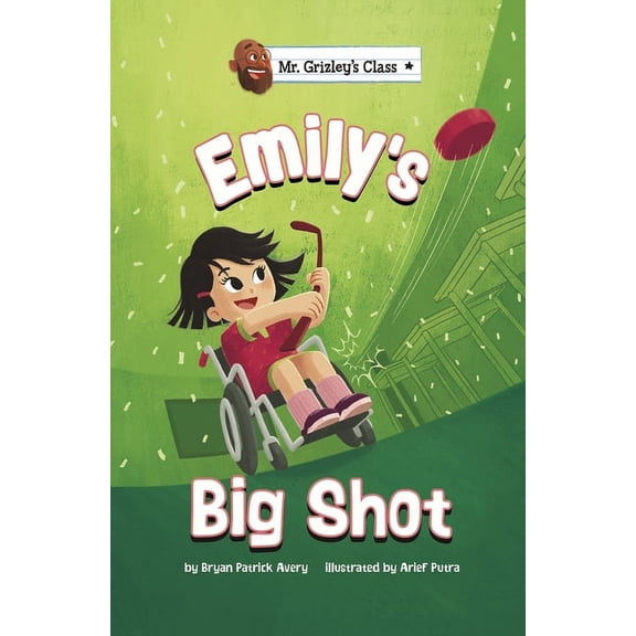 Mr. Grizley's Class Emily's Big Shot, (Paperback)