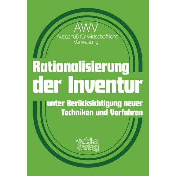 Rationalisierung Der Inventur Unter BerÃ¼cksichtigung Neuer Techniken Und Verfahren, (Paperback)