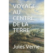 Voyage Au Centre de la Terre (Paperback)