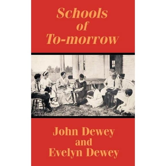 Schools of To-morrow, (Paperback)