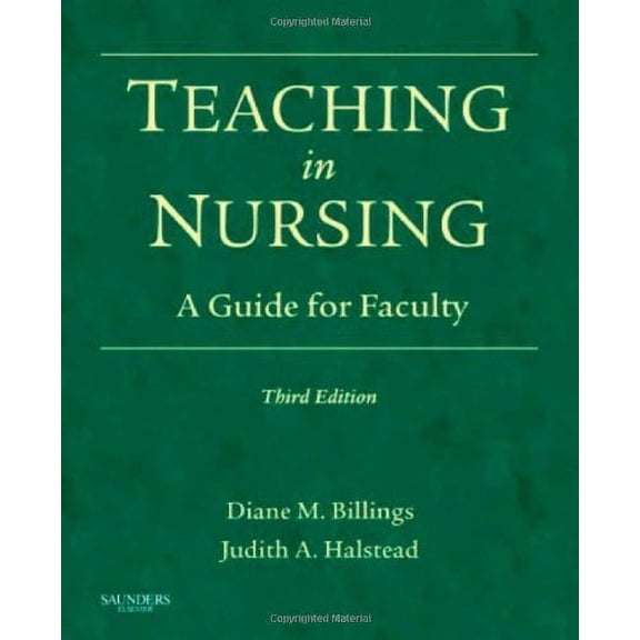 Teaching in Nursing : A Guide for Faculty (Edition 3) (Paperback)
