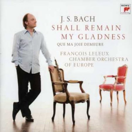 Bach: Shall Remain My Gladness