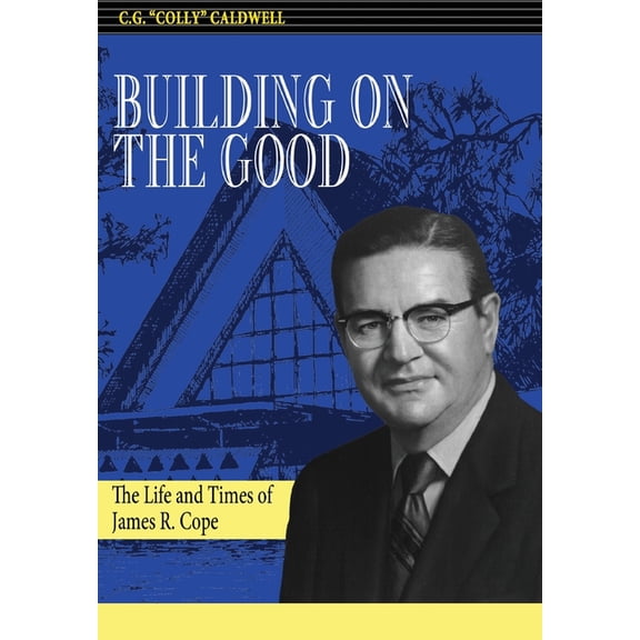 Building on the Good, (Hardcover)