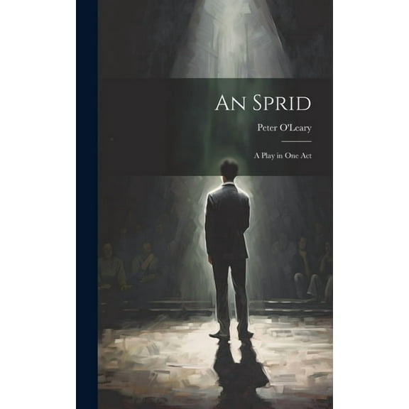 An Sprid: A Play in One Act (Hardcover)