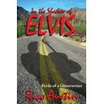 thumbnail image 1 of Pre-Owned In the Shadow of Elvis, Perils of a Ghostwriter (Paperback) 1936745097 9781936745098, 1 of 1