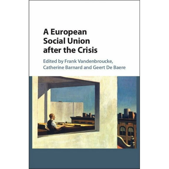 A European Social Union after the Crisis, (Hardcover)