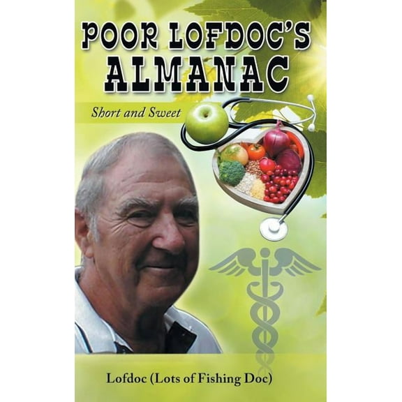 Poor Lofdoc's Almanac: Short and Sweet (Hardcover)
