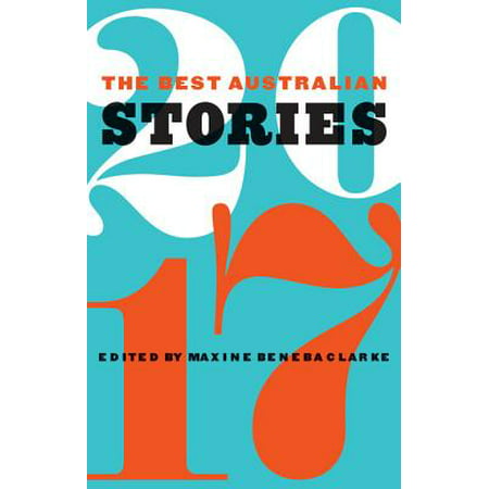 The Best Australian Stories 2017 - eBook