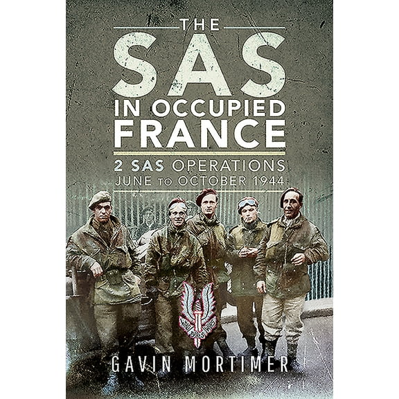 The SAS in Occupied France (Hardcover)