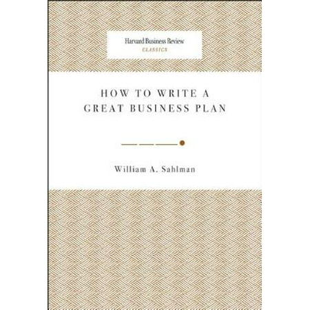 How to Write a Great Business Plan (Best Way To Write A Business Plan)
