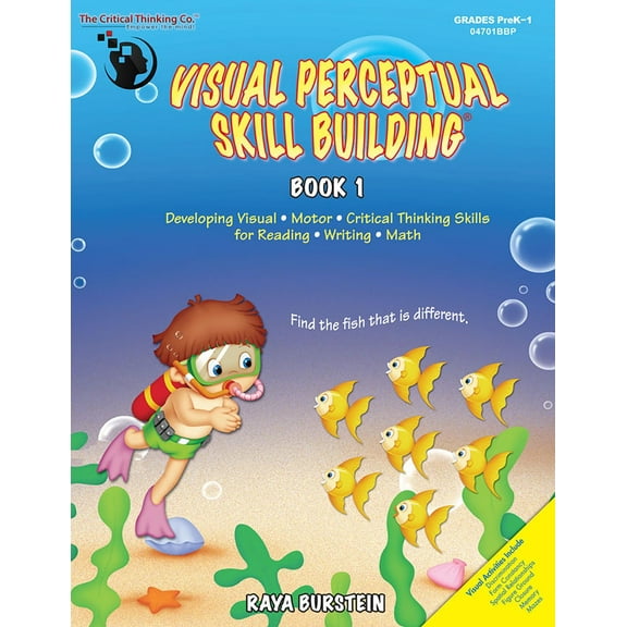 Visual Perceptual Skill Building Book 1 Workbook - Developing Visual, Motor, & Critical Thinking Skills for Reading, Writing, & Math (Grades PreK-1)