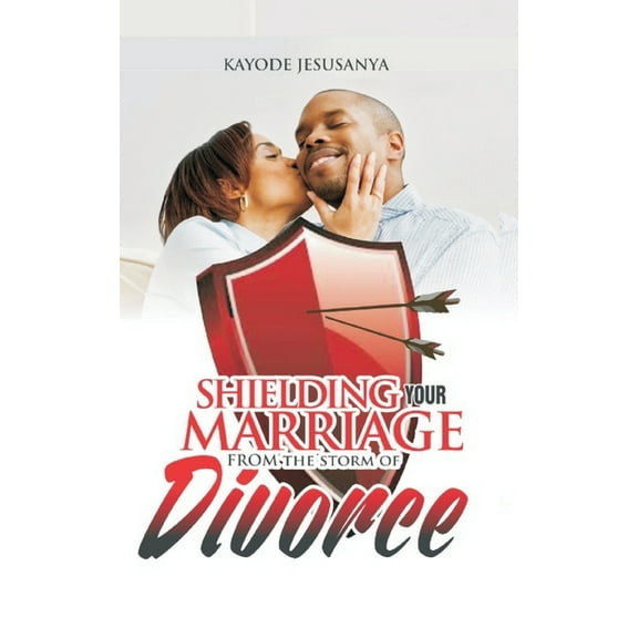 Shielding from the Storm of Divorce (Paperback)