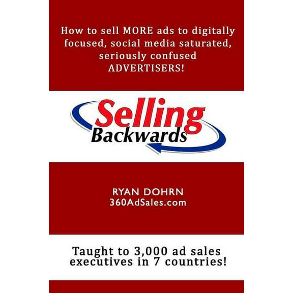 Selling Backwards (Paperback)