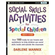Pre-Owned Social Skills Activities for Special Children: Grades K-5 (Paperback 9780470259351) by Darlene Mannix