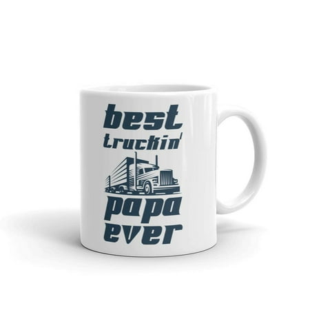 Best Truckin' Papa Ever Father's Day Coffee Tea Ceramic Mug Office Work Cup Gift 15 (Best Papa Ever Coffee Mug)