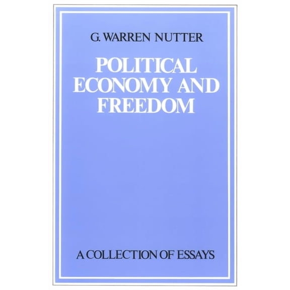 POLITICAL ECONOMY AND FREEDOM (Paperback)
