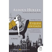 Harper Perennial Modern Classics Eyeless in Gaza, (Paperback)