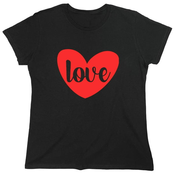 Heart Love Sarcastic Humor Novelty Funny Women's Casual Tees