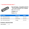 thumbnail image 2 of Rear Coil Spring - Compatible with 2015 - 2018 Audi Q3 Quattro 2.0L 4-Cylinder 2016 2017, 2 of 2