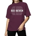 thumbnail image 2 of Six Seven Bold Typography Design Women's T-shirt, 2 of 3