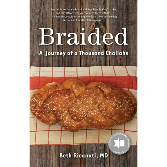 Pre-Owned Braided: A Journey of a Thousand Challahs (Paperback) 1631524410 9781631524417