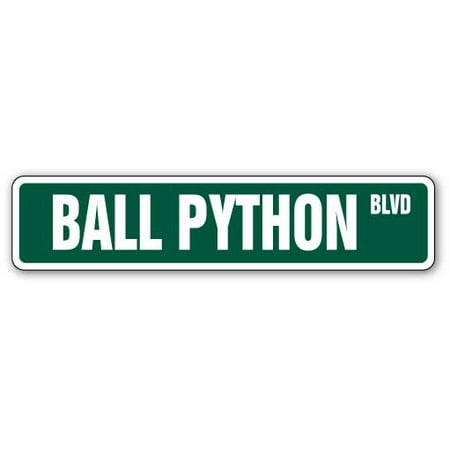 - BALL PYTHON Street Sign snake reptile signs boa lover | Indoor/Outdoor | 24