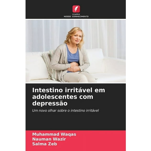 Intestino irritável em adolescentes com depressão, (Paperback)