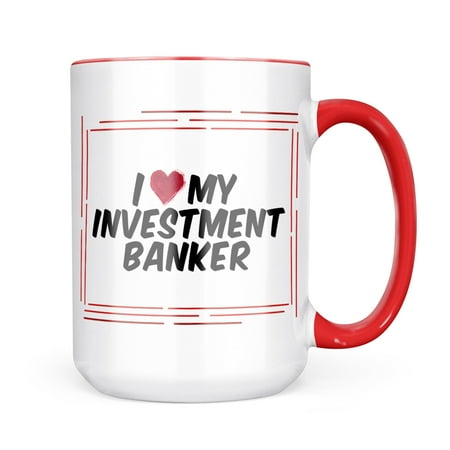 

Neonblond I heart love my Investment Banker Mug gift for Coffee Tea lovers