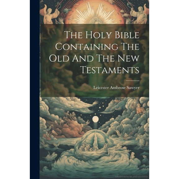 The Holy Bible Containing The Old And The New Testaments (Paperback)