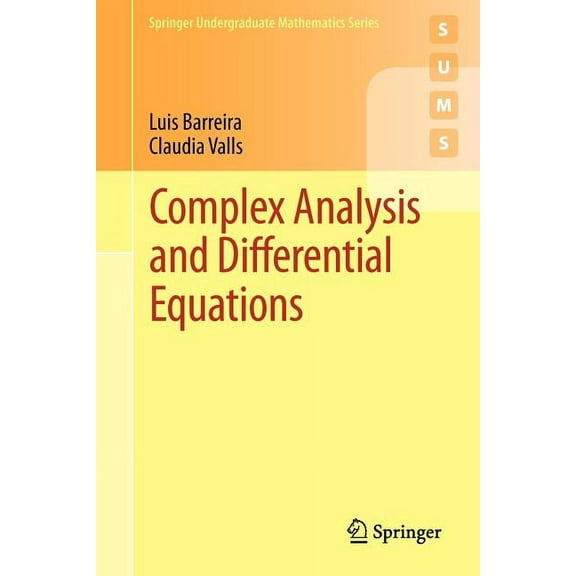 Springer Undergraduate Mathematics Complex Analysis and Differential Equations, (Paperback)