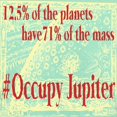 thumbnail image 3 of CafePress - Occupy Jupiter! T Shirt - Men's Classic Graphic Cotton T-Shirt, 3 of 4