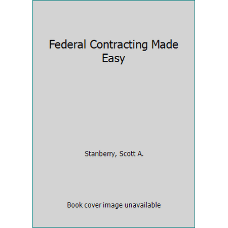 Pre-Owned Federal Contracting Made Easy (Hardcover) 1567261507 9781567261509