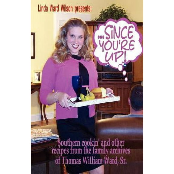 Since You're Up Paperback