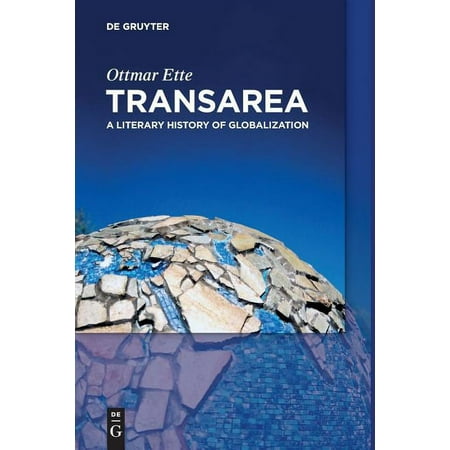 UPC: 9783110477733 | Transarea: A Literary History of Globalization (Paperback)