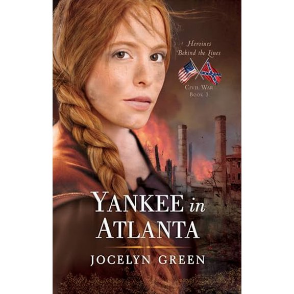 Pre-Owned Yankee in Atlanta PB (Heroines Behind the Lines) Paperback