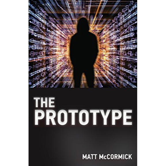 Pre-Owned The Prototype (Paperback) 0999848801 9780999848807
