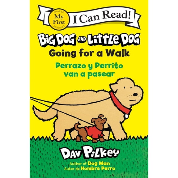 My First I Can Read Big Dog and Little Dog Going for a Walk/Perrazo Y Perrito Van a Pasear: Bilingual English-Spanish, Book 489, (Paperback)