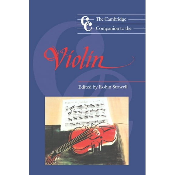 Cambridge Companions to Music The Cambridge Companion to the Violin, (Hardcover)