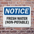 thumbnail image 4 of (2 Pack) Fresh Water (Non-Potable) OSHA Notice Sign 10 Inch X 7 Inch Plastic Sign, Weather Resistant, UV Protected for Workplace, Business, and Construction Site, Made in the USA, 4 of 8