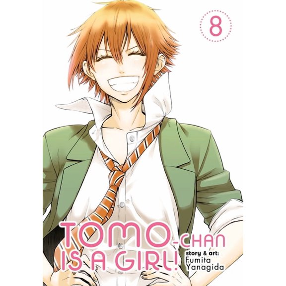 Tomo-chan is a Girl!: Tomo-chan is a Girl! Vol. 8 (Series #8) (Paperback)