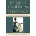 thumbnail image 1 of Pre-Owned Joining the Revolution in Theology: The College Theology Society, 1954-2004 (Hardcover) 0742531953 9780742531956, 1 of 1
