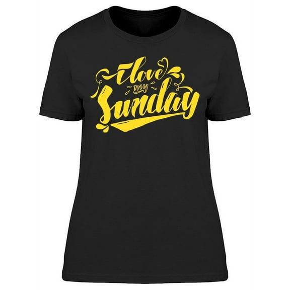 Love My Sunday T-Shirt Women -Image by Shutterstock, Female Small