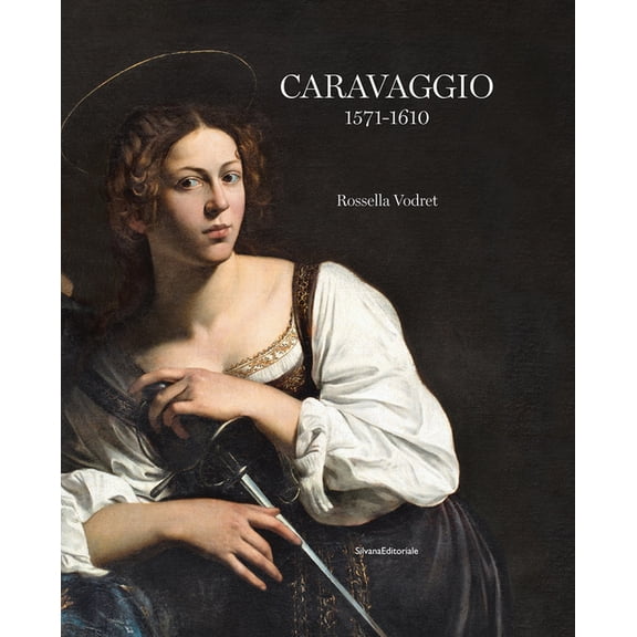 Caravaggio: 1571-1610, (Hardcover)