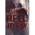 thumbnail image 1 of Hell to Pay By Pelecanos, George P., 1 of 1