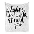 thumbnail image 1 of Saying Soft Flannel Fleece Throw Blanket, Explore the World Around You Cursive Typography Pattern on Plain Background, Cozy Plush for Indoor and Outdoor Use, 50" x 60", Charcoal Grey, by Ambesonne, 1 of 5