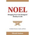 thumbnail image 3 of Noel: Bringing Your God-Designed Destiny to Life, 3 of 3